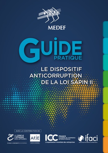 Guide pratique - Le dispositif anticorruption de la loi Sapin II / MEDEF page 1